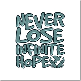 'Never Lose Infinite Hope' Food and Water Relief Shirt Posters and Art